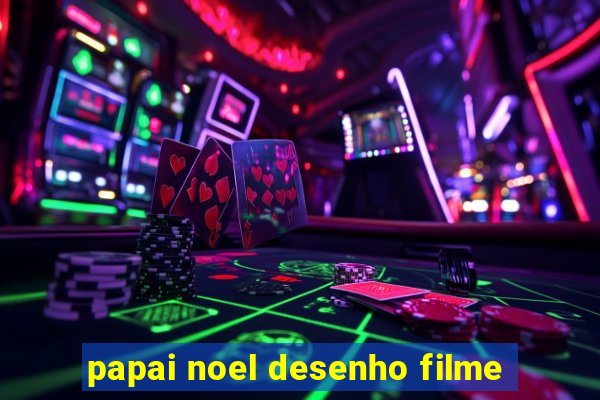 papai noel desenho filme